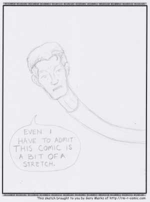 Remove R Comic (aka rm -r comic), by Gary Marks:Getting a head 
Dialog: 
Now that's what I call a lot of necking. 
 
Panel 1 
Reed Richards: EVEN I HAVE TO ADMIN THIS COMIC IS A BIT OF A STRETCH. 